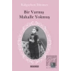 Bir Varmış Mahalle Yokmuş