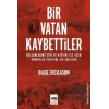 Bir Vatan Kaybettiler