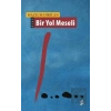 Bir Yol Meseli