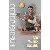 Bir Yürek Satıldı