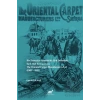 Bir Zamanlar Anadolu’da Halı Dokumak: Şark Halı Kumpanyası