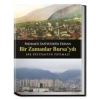 Bir Zamanlar Bursaydı