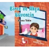 Birce ve Akça Güvercin