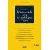 Birden Fazla Kişinin Kusurlu Hareketinin Nedensel Olduğuİş Kazalarında Cezai Sorumluluğun Tayini