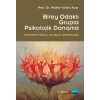 Birey Odaklı Grupla Psikolojik Danışma -Süpervizyonlu Oturum Örnekleri-