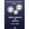 Birey Toplum ve Devlet