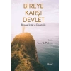 Bireye Karşı Devlet