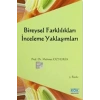 Bireysel Farklılıkları İnceleme Yaklaşımları