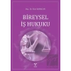 Bireysel İş Hukuku