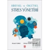 Bireysel ve Örgütsel Stres Yönetimi