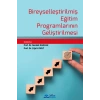 BİREYSELLEŞTİRİLMİŞ EĞİTİM PROGRAMLARININ GELİŞTİRİLMESİ (NECDET KARASU)