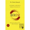 Birim - Hücresel Sağlıktan Ruhsal Yolculuğa