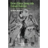 Birinci Dünya Savaşında Osmanlı Kadınları - Gündelik Yaşamda Siyaset ve Mücadele