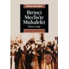 Birinci Mecliste Muhalefet: İkinci Grup