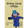 Birkaç Garip Hikaye