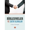 Birleşmeler ve Satın Almalar