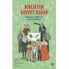 Birlikten Kuvvet Doğar