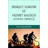 Bisiklet Turizmi ve Hizmet Kalitesi ( Fethiye Örneği ) Ayşe Çelik Yetim