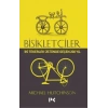 Bisikletçiler - İki Tekerlek Üstünde Geçen 200 Yıl