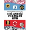 Bitki Anatomisi ve Uygulamaları Kitabı