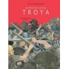 Bitmeyen Savaş Troya