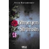 Bitmeyen Şiirimsin