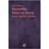 Biyopolitika: İktidar ve Direniş