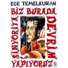Biz Burada Devrim Yapıyoruz Sinyorita