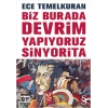 Biz Burada Devrim Yapıyoruz Sinyorita (Cep Boy)