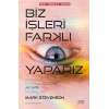 Biz İşleri Farklı Yaparız