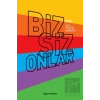 Biz Siz Onlar