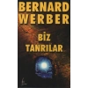 Biz Tanrılar