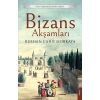 Bizans Akşamları