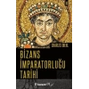 Bizans İmparatorluğu Tarihi