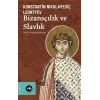Bizansçılık ve Slavlık