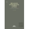 Bizans’ın Entelektüel Tarihi