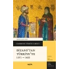 Cambridge Türkiye Tarihi 1 - Bizans’tan  Türkiye’ye 1071-1453 (Ciltli)