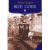 Bize Göre
