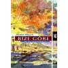 Bize Göre