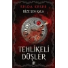 Bize Sen Kala 1 - Tehlikeli Düşler
