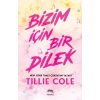 Bizim İçin Bir Dilek