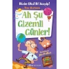 Bizim Okul Bi Acayip - Ah Şu Gizemli Günler