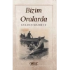 Bizim Oralarda
