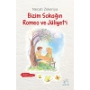 Bizim Sokağın Romeo ve Jüliyet’i