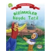 Bizimkiler Köyde Tatil