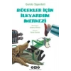 Böcekler İçin İlkyardım Merkezi