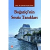 Boğaziçinin Sessiz Tanıkları