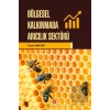 Bölgesel Kalkınmada Arıcılık Sektörü