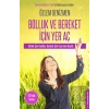 Bolluk ve Bereket İçin Yer Aç