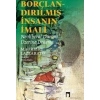 Borçlandırılmış İnsanın İmali